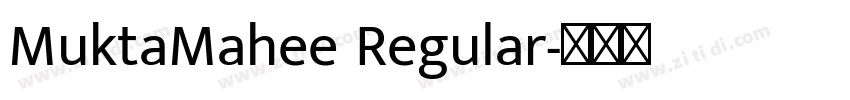 MuktaMahee Regular字体转换